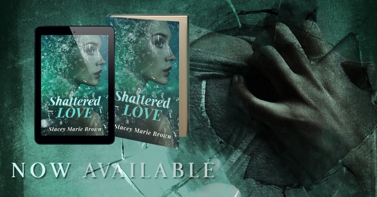 Shatered Love Now Available