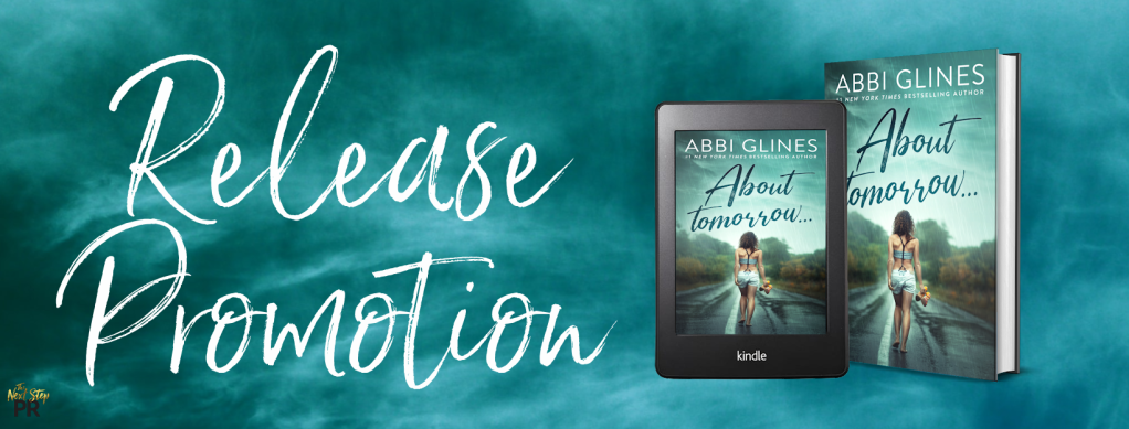 [Release Promotion]  About tomorrow - Abbi Glines 